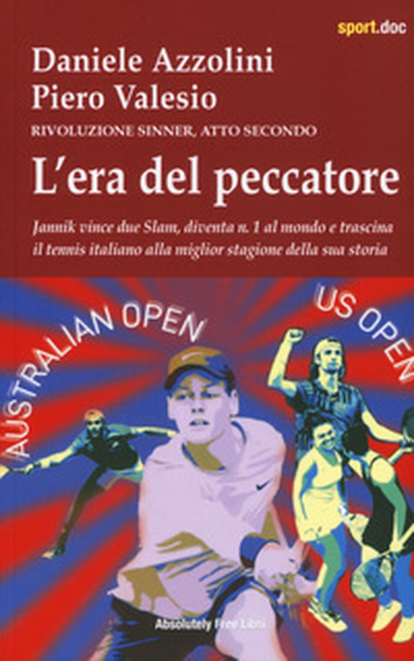 L'era del peccatore. Rivoluzione Sinner. Atto secondo - Librerie.coop L'era del peccatore. Rivoluzione Sinner. Atto secondo - Librerie.coop