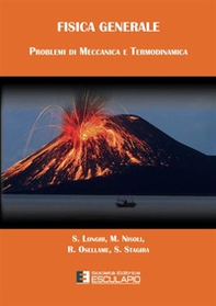 Fisica generale. Problemi di meccanica e termodinamica - Librerie.coop