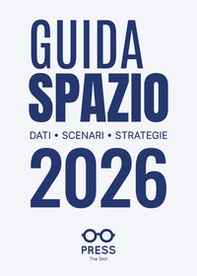 Guida spazio 2026. Dati, scenari, strategie - Librerie.coop