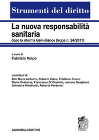 La nuova responsabilità sanitaria dopo la riforma Gelli-Bianco (legge n. 24/2017) - Librerie.coop