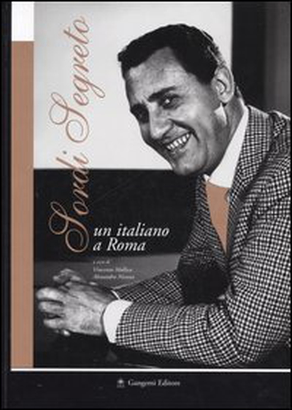 Sordi segreto. Un italiano a Roma. Catalogo della mostra (Roma, 10 luglio-18 settembre, 2004) - Librerie.coop Sordi segreto. Un italiano a Roma. Catalogo della mostra (Roma, 10 luglio-18 settembre, 2004) - Librerie.coop