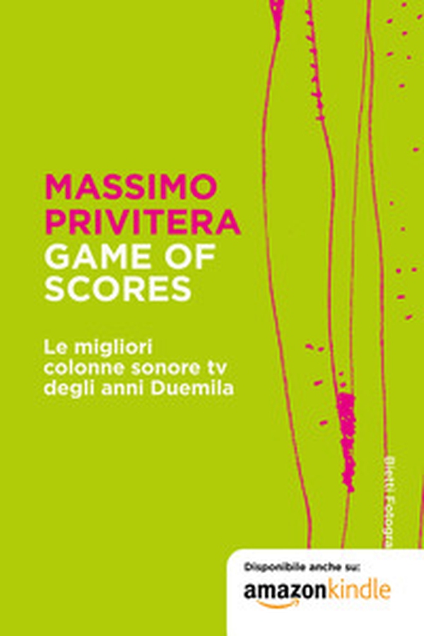 Game of Scores. Le migliori colonne sonore tv degli anni duemila - Librerie.coop Game of Scores. Le migliori colonne sonore tv degli anni duemila - Librerie.coop