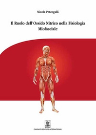 Il ruolo dell'ossido nitrico nella fisiologia miofasciale - Librerie.coop