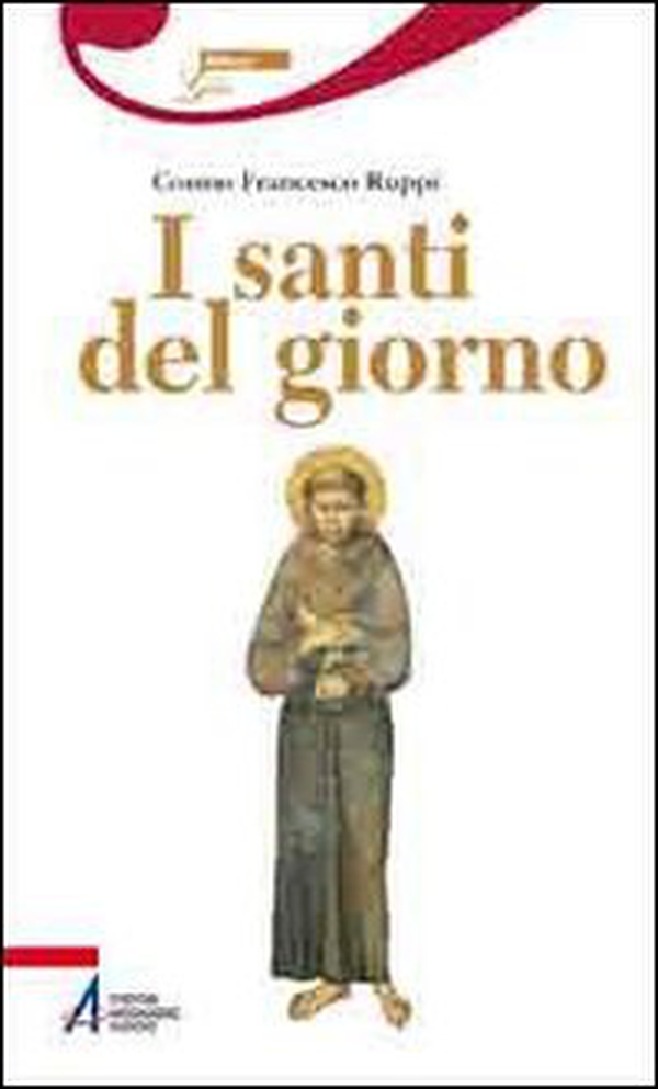 I santi del giorno - Librerie.coop I santi del giorno - Librerie.coop