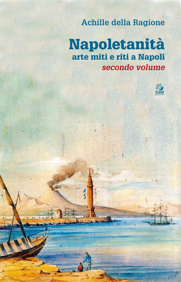 NAPOLETANITÀ arte miti e riti a Napoli secondo volume - Librerie.coop NAPOLETANITÀ arte miti e riti a Napoli secondo volume - Librerie.coop