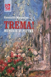 Trema! Memorie di pietra - Librerie.coop Trema! Memorie di pietra - Librerie.coop