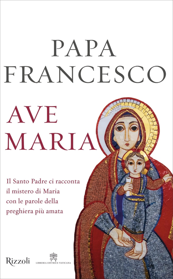Ave Maria - Librerie.coop Ave Maria - Librerie.coop