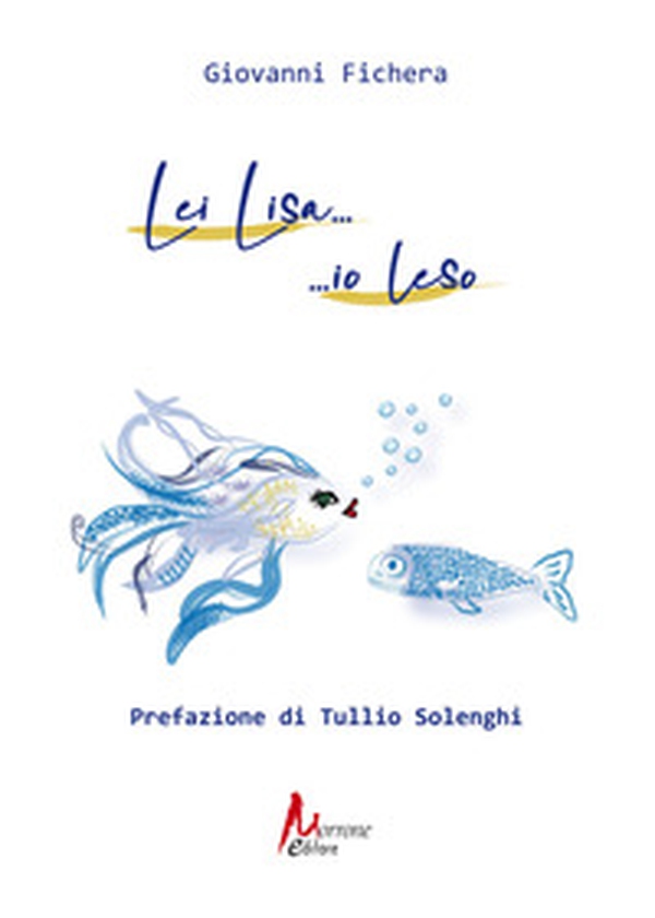 Lei Lisa... io Leso - Librerie.coop Lei Lisa... io Leso - Librerie.coop