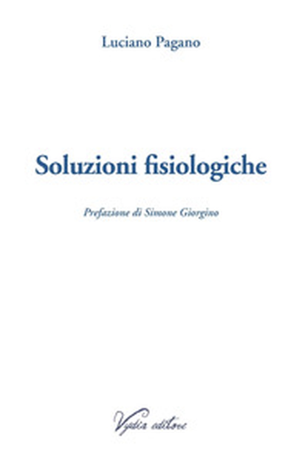 Soluzioni fisiologiche - Librerie.coop Soluzioni fisiologiche - Librerie.coop