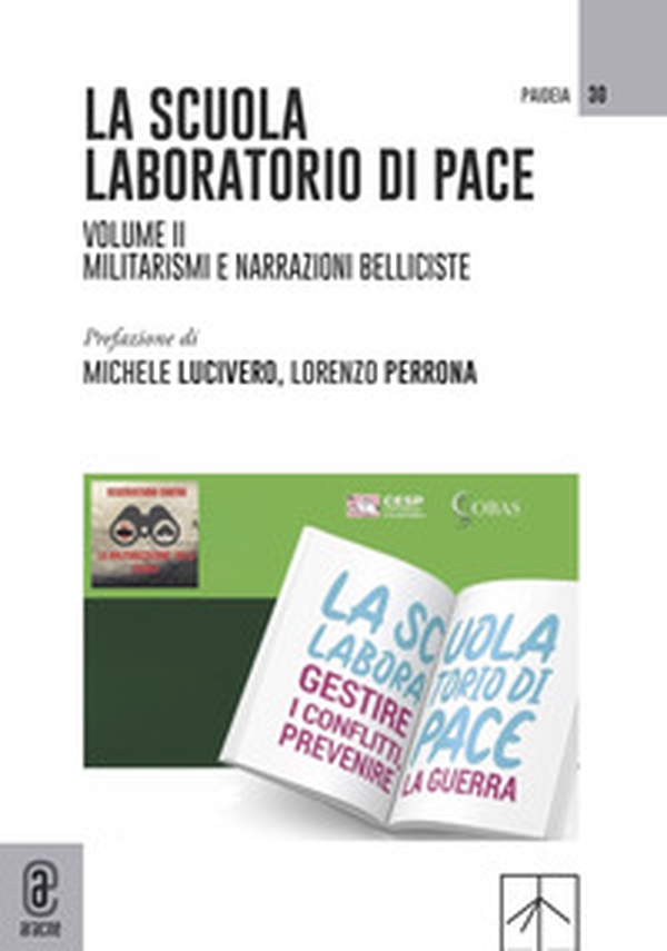 La scuola laboratorio di pace - Vol. 2 - Librerie.coop La scuola laboratorio di pace - Vol. 2 - Librerie.coop