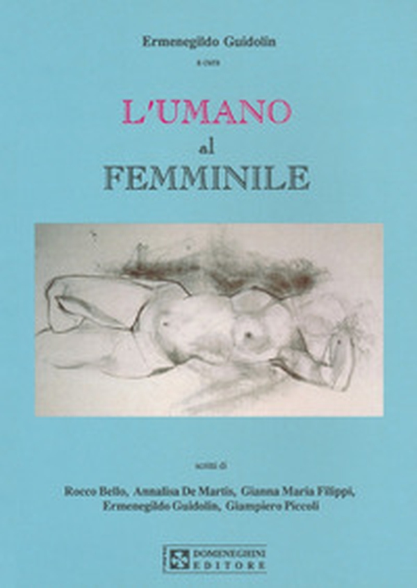 L'umano al femminile - Librerie.coop L'umano al femminile - Librerie.coop