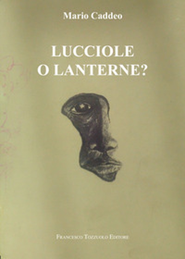 Lucciole o lanterne - Librerie.coop Lucciole o lanterne - Librerie.coop