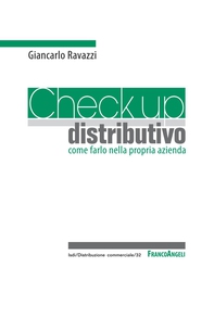Check up distributivo. Come farlo nella propria azienda - Librerie.coop Check up distributivo. Come farlo nella propria azienda - Librerie.coop