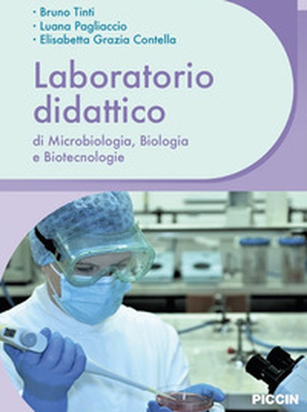 Laboratorio didattico di microbiologia, biologia e biotecnologie - Librerie.coop Laboratorio didattico di microbiologia, biologia e biotecnologie - Librerie.coop