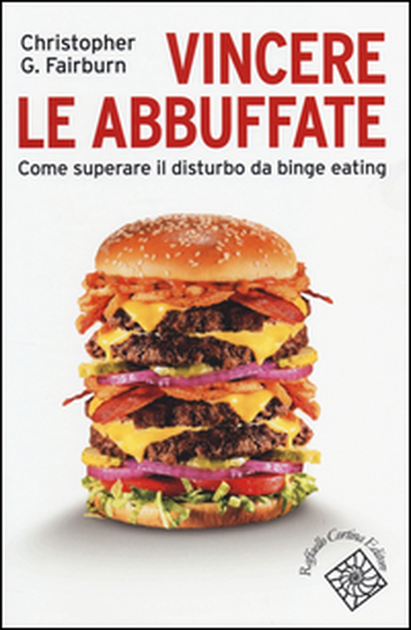 Vincere le abbuffate. Come superare il disturbo da binge eating - Librerie.coop Vincere le abbuffate. Come superare il disturbo da binge eating - Librerie.coop