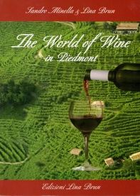The world of wine in Piedmont - Librerie.coop