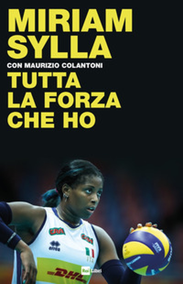 Tutta la forza che ho - Librerie.coop Tutta la forza che ho - Librerie.coop