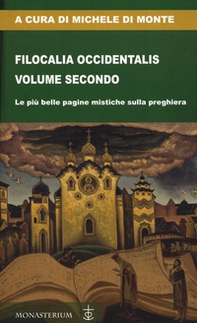 Filocalia occidentalis - Vol. 2 - Librerie.coop Filocalia occidentalis - Vol. 2 - Librerie.coop