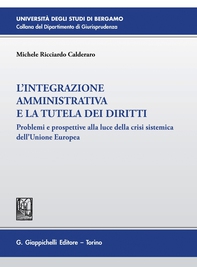 L'integrazione amministrativa e la tutela dei diritti - e-Book - Librerie.coop L'integrazione amministrativa e la tutela dei diritti - e-Book - Librerie.coop