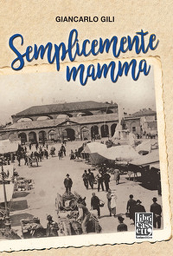 Semplicemente mamma - Librerie.coop Semplicemente mamma - Librerie.coop