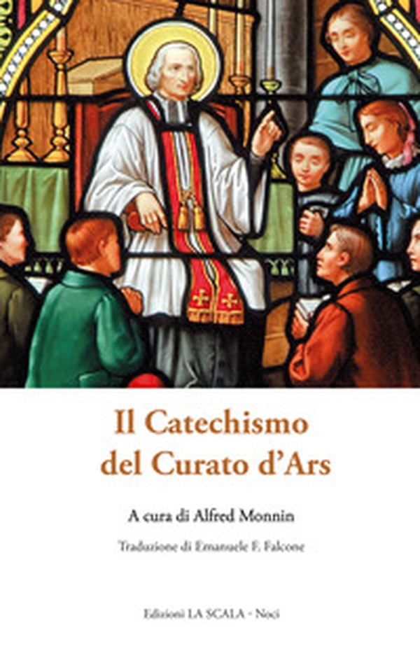 Il catechismo del Curato d'Ars - Librerie.coop Il catechismo del Curato d'Ars - Librerie.coop