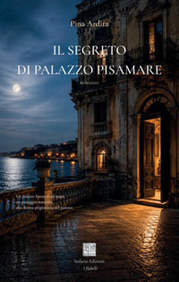 Il segreto di Palazzo Pisamare - Librerie.coop