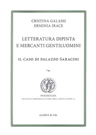 Letteratura dipinta e mercanti gentiluomini. Il caso di Palazzo Saracini - Librerie.coop