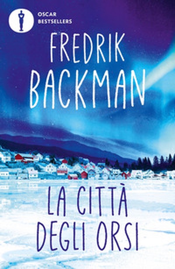 La città degli orsi - Librerie.coop La città degli orsi - Librerie.coop