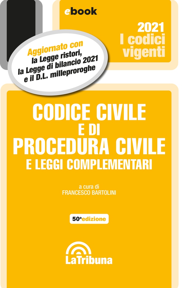 Codice civile e di procedura civile e leggi complementari - Librerie.coop Codice civile e di procedura civile e leggi complementari - Librerie.coop