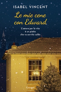 Le mie cene con Edward - Librerie.coop Le mie cene con Edward - Librerie.coop