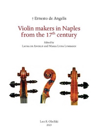 Violin makers in Naples-Italy from the 17th Century - Librerie.coop