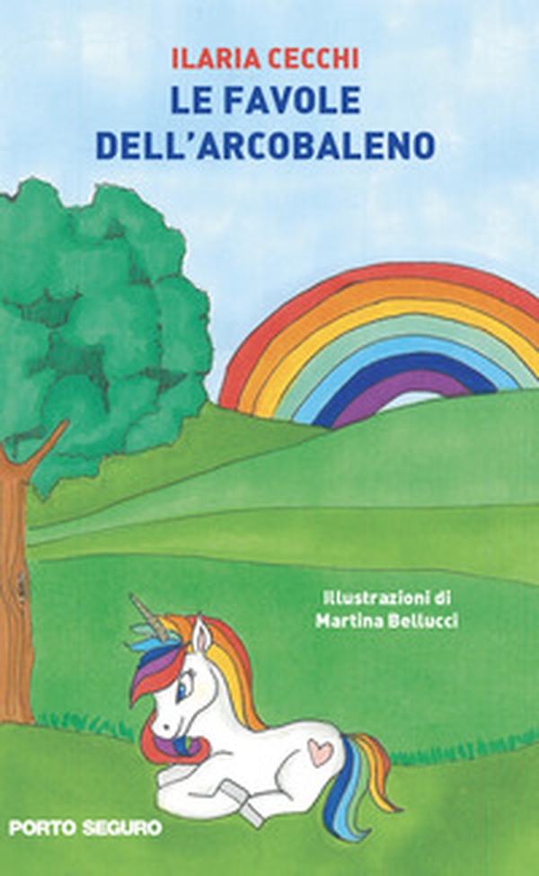 Le favole dell'arcobaleno - Librerie.coop Le favole dell'arcobaleno - Librerie.coop
