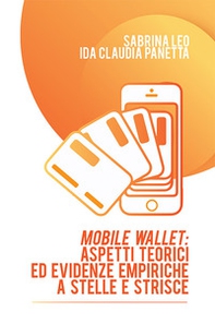 Mobile Wallet: aspetti teorici ed evidenze empiriche a stelle e strisce - Librerie.coop