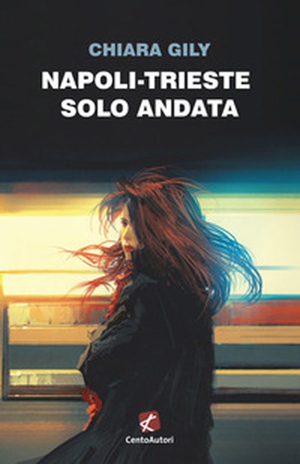 Napoli-Trieste solo andata - Librerie.coop Napoli-Trieste solo andata - Librerie.coop