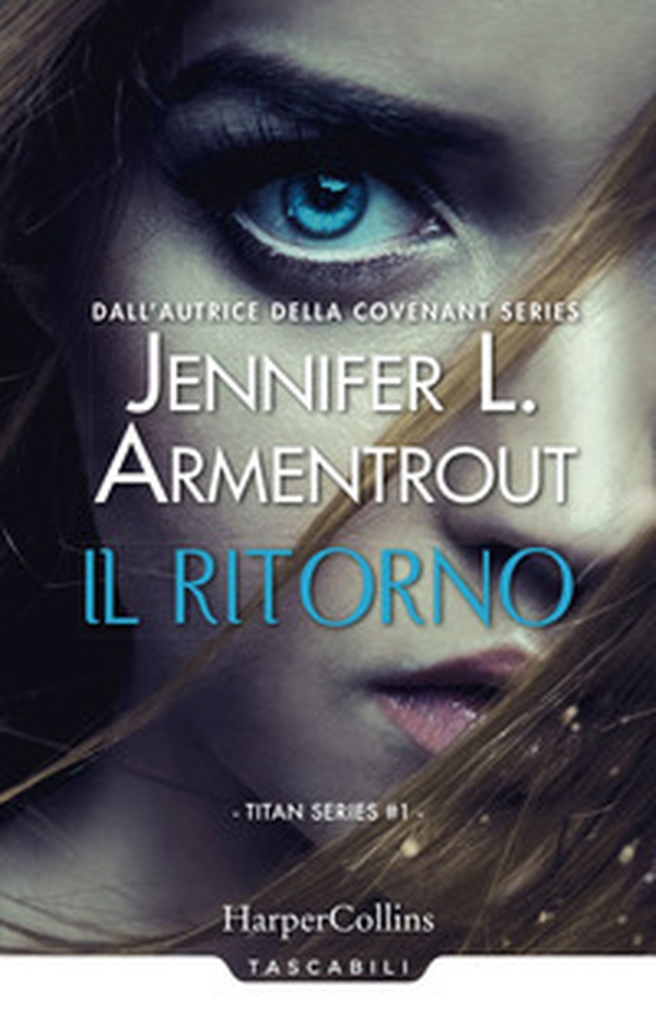 Il ritorno. Titan series - Vol. 1 - Librerie.coop Il ritorno. Titan series - Vol. 1 - Librerie.coop