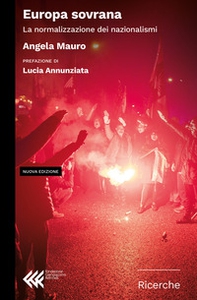 Europa sovrana. La normalizzazione dei nazionalismi - Librerie.coop Europa sovrana. La normalizzazione dei nazionalismi - Librerie.coop
