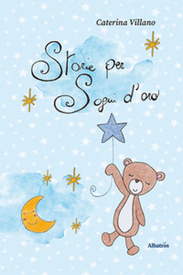 Storie per sogni d'oro - Librerie.coop Storie per sogni d'oro - Librerie.coop