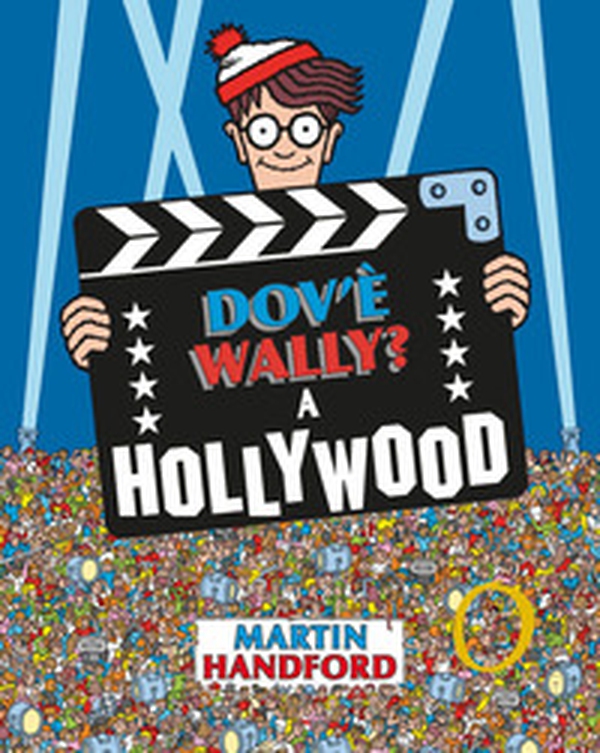 Dov'è Wally? A Hollywood - Librerie.coop Dov'è Wally? A Hollywood - Librerie.coop