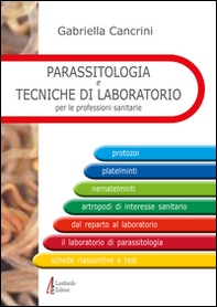 Parassitologia e tecniche di laboratorio per le professioni sanitarie - Librerie.coop