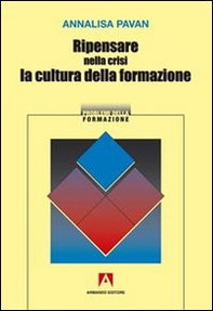 Ripensare nella crisi la cultura della formazione - Librerie.coop