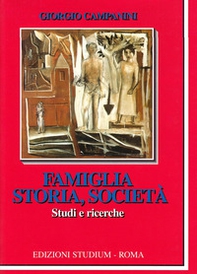 Famiglia, storia e società. Studi e ricerche - Librerie.coop