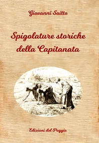 Spigolature storiche della Capitanata - Librerie.coop