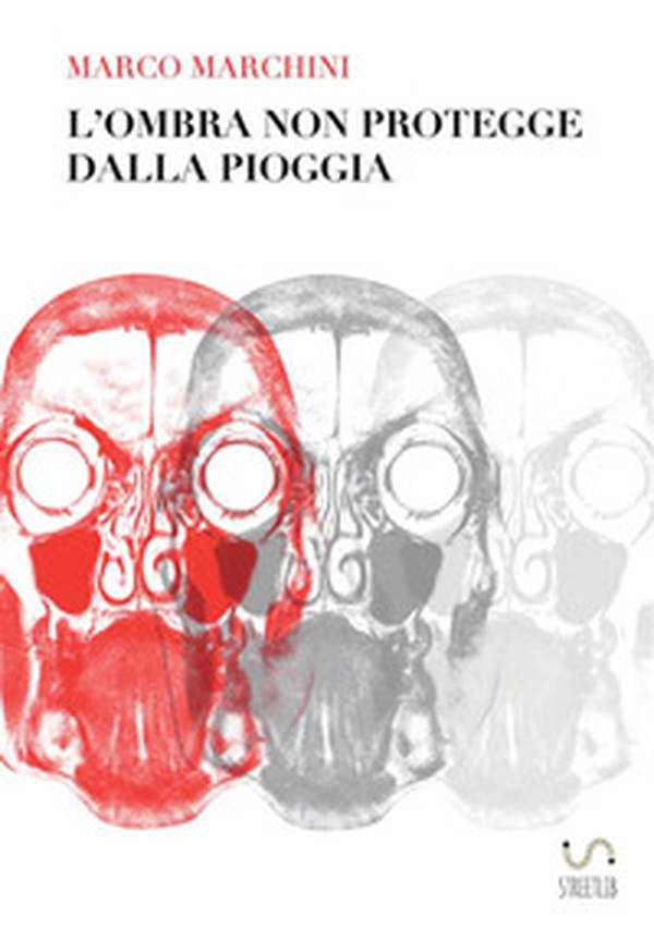 L'ombra non protegge dalla pioggia - Librerie.coop L'ombra non protegge dalla pioggia - Librerie.coop