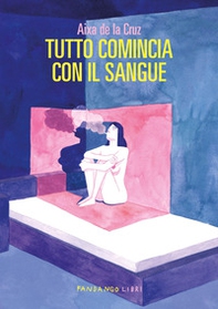 Tutto comincia con il sangue - Librerie.coop