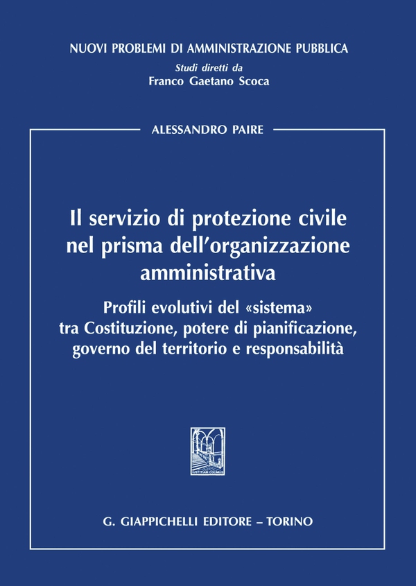 Il servizio di protezione civile nel prisma dell’organizzazione amministrativa - e-Book - Librerie.coop Il servizio di protezione civile nel prisma dell’organizzazione amministrativa - e-Book - Librerie.coop