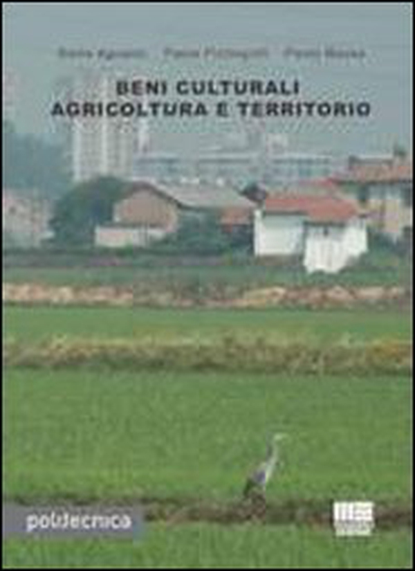 Beni culturali agricoltura e territorio - Librerie.coop Beni culturali agricoltura e territorio - Librerie.coop