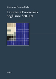 Lavorare all’università negli anni Settanta - Librerie.coop