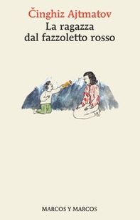 La ragazza dal fazzoletto rosso - Librerie.coop