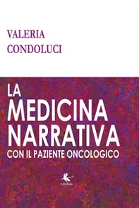 La medicina narrativa con il paziente oncologico - Librerie.coop