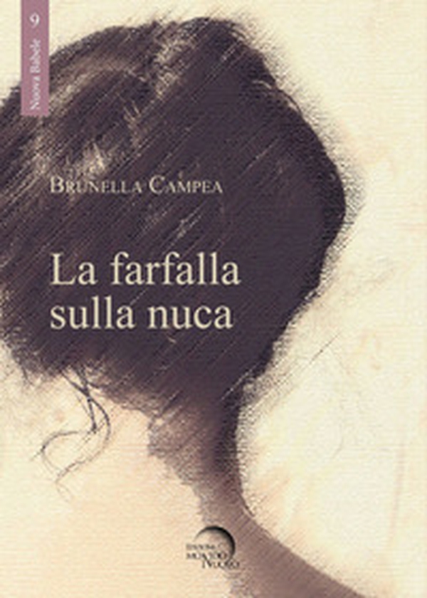 La farfalla sulla nuca - Librerie.coop La farfalla sulla nuca - Librerie.coop